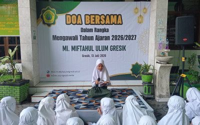Doa Bersama Awal Tahun Ajaran 2026/2027, MI Miftahul Ulum Gresik Awali Langkah dengan Memohon Keberkahan Allah